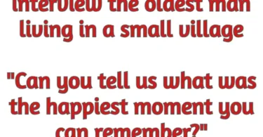 tv crew interview village man secret happy moment joke